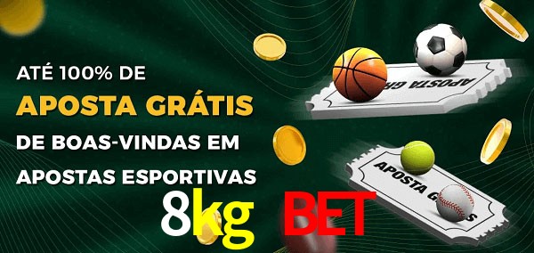 8kg bet Ate 100% de Aposta Gratis